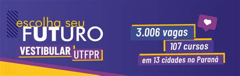 Vestibular UTFPR 2023 Inscrições FUNTEF