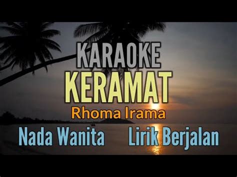 Karaoke Keramat Rhoma Irama Nada Wanita Youtube