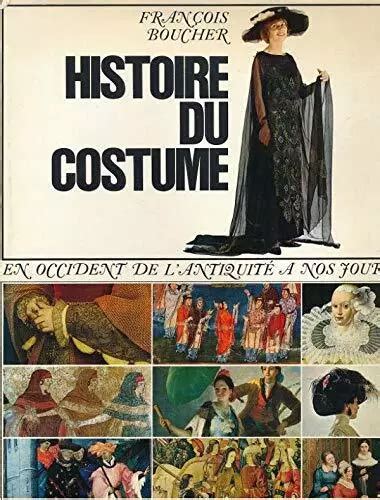 HISTOIRE DU COSTUME en Occident de l Antiquité à nos jours EUR 23 52