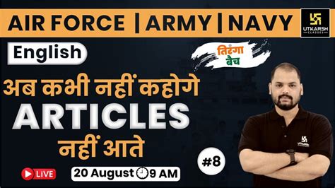 English Articles Part Tiranga Batch Air Force Army Navy By