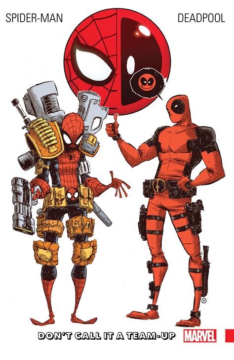 Spider Man Deadpool Vol 0 Dont Call It A Team Up Deadpool And