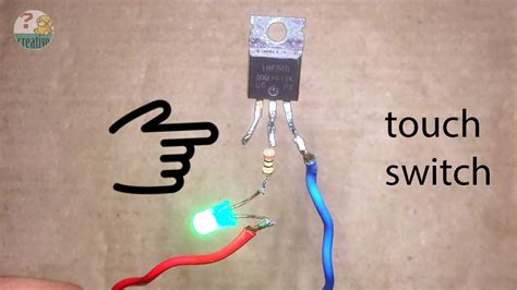 Simple Touch Switch Circuit Using Mosfet Transistor Youtube