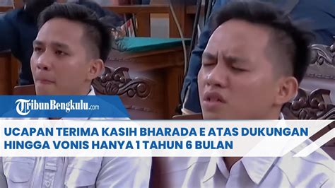 Ucapan Terima Kasih Bharada E Atas Dukungan Hingga Vonis Hanya Tahun