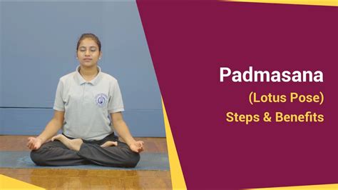 Padmasana Lotus Pose Steps And Benefits Kaivalyadhama Yoga