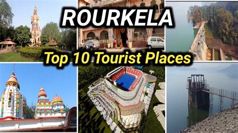 Top 10 Best Tourist Places In Rourkela Rourkela Tourist Places