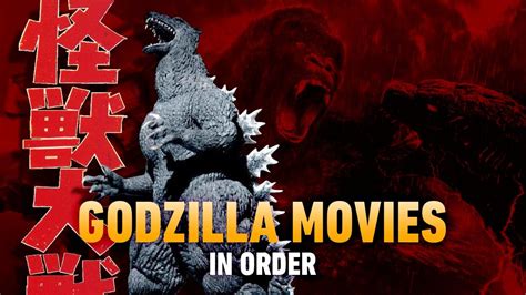 Godzilla Movies in Order: By Release Date and Series Overview