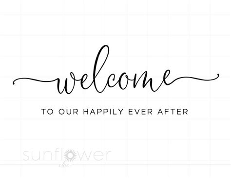 Welcome To Our Happily Ever After Svg Wedding Svg Etsy