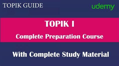 TOPIK I – Complete Preparation Course | TOPIK GUIDE - The Complete ...