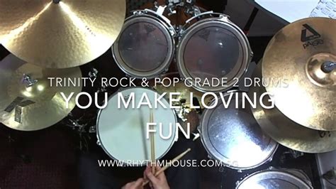 You Make Loving Fun Fleetwood Mac Trinity Rock And Pop Grade 2 Drums