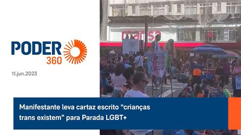 Manifestante Leva Cartaz Escrito Crian As Trans Existem Para Parada