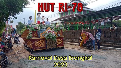 Karnaval Desa Brangkal 2023 HUT RI 78 Bagian 3 YouTube