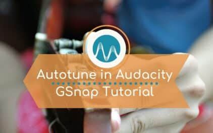 How To Autotune In Audacity With Gsnap