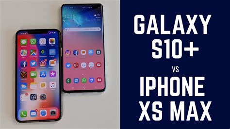 Galaxy S10 Vs IPhone Xs Max Sfida Tra Giganti YouTube