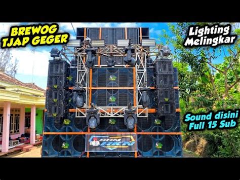 KEJUTAN LIGTHING MELINGKARBREWOG AUDIO TJAP GEGER READY DI KARNAVAL