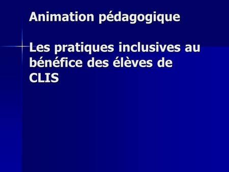 Projet de la clis Cadre législatif La circulaire n du pose le cadre