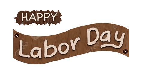 Feliz Día Del Trabajo Con Tablero De Textura De Madera PNG Madera