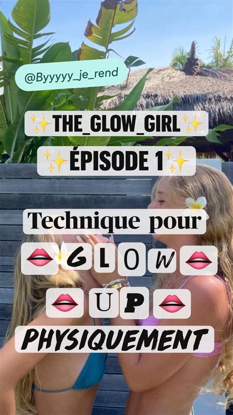 Techniquement Pour Glow Up Physiquement En 2023 Conseils De Filles