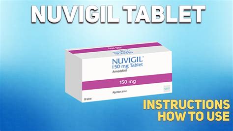 Nuvigil Tablet How To Use Uses Dosage Side Effects Contraindications Youtube