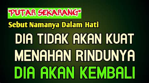 Putar Sekarang Sebut Namanya X Dalam Hati Dia Tidak Akan Kuat Menahan