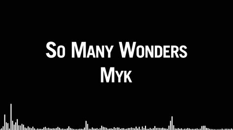 Myk So Many Wonders Youtube