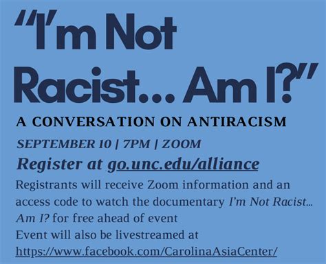 Im Not Racist Am I A Discussion On Antiracism Carolina Asia Center