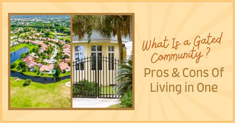 What Is A Gated Community Gated Communities Pros Cons