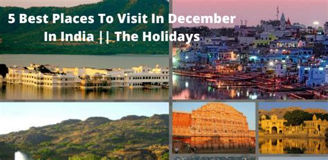 Best Places To Visit In December In India The Holidays