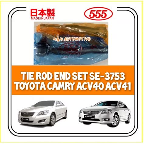 555 Japan Tie Rod End Set For Toyota Camry ACV40 ACV41 Shopee Malaysia