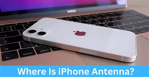 Where Is Iphone Antenna Techcrafer