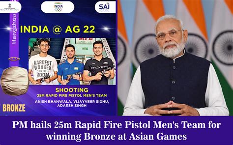 PM Hails 25m Rapid Fire Pistol Mens Team For Winning Bronze At Asian