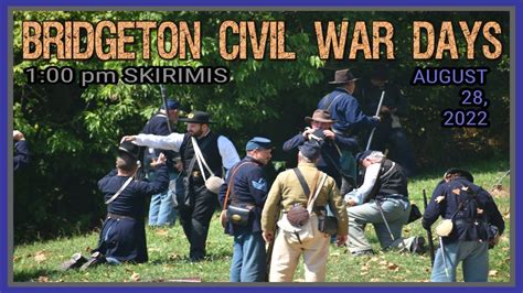 Bridgeton Civil War Days 2022 YouTube