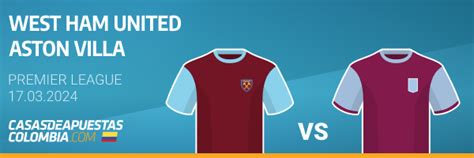 West Ham United Vs Aston Villa Pronóstico Y Marcador Exacto