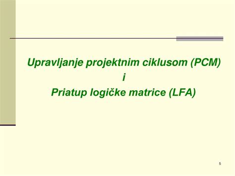 Ppt Projektni Ciklus I Pristup Logi Ke Matrice Powerpoint