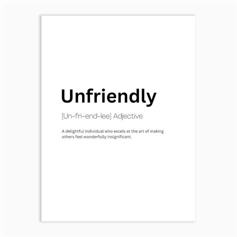 Unfriendly Definition Meaning Art Print by Kaigozen - Fy 