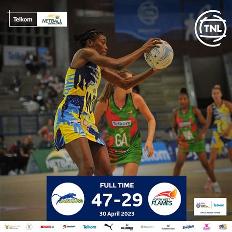 Netball South Africa On Twitter Full Time 🕛 Tnljaguarsflames Determined Defence From The