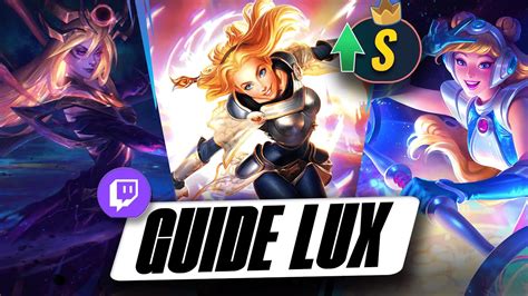 GUIDE LUX SUPPORT SAISON 13 2024 GUIDE ULTIME POUR LANE RUNES OBJETS