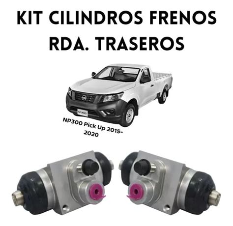 Cilindros Traseros De Frenos Nissan Pick Up Original Cuotas