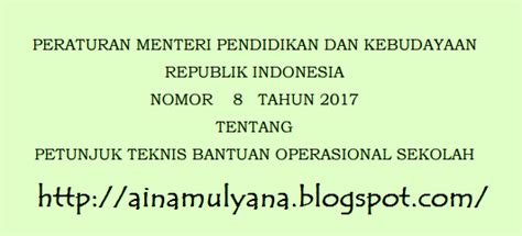 Download Permendikbud Nomor 8 Tahun 2017 Tentang Juknis Bos Tahun 2017