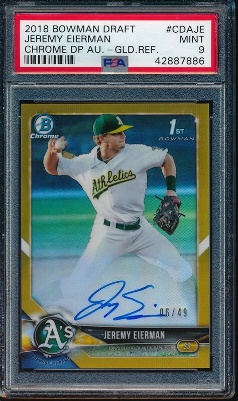 PSA 9 JEREMY EIERMAN AUTO 2018 Bowman Chrome Draft GOLD REFRACTOR 49