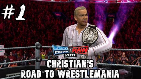 WWE SmackDown Vs Raw 2011 Christian S Road To Wrestlemania Part 1