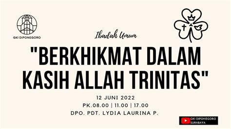 Berhikmat Dalam Kasih Allah Trinitas Juni Ibadah Minggu