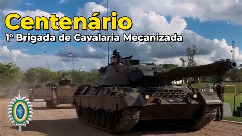 100 Anos da 1ª Brigada de Cavalaria Mecanizada Santiago RS YouTube