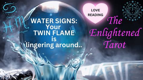 Water Signlovereadingur Twin Flame Is Lingering Around