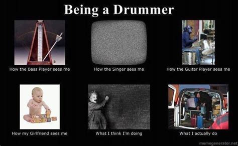 Drummer | Drummer humor, Drummer, Band humor