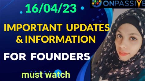 Onpassive Important Updates Information For Founders Must Watch