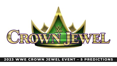 2023 Wwe Crown Jewel Event 5 Predictions Keengamer