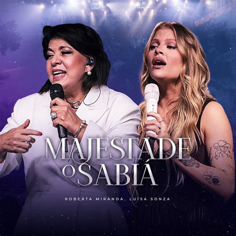 Majestade O Sabi Ao Vivo Single De Roberta Miranda Spotify