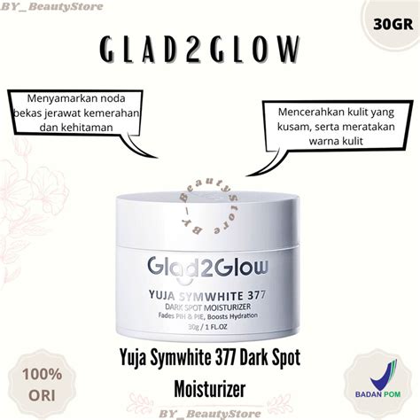 Jual Glad2Glow Yuja Symwhite 377 Dark Spot Moisturizer Shopee Indonesia