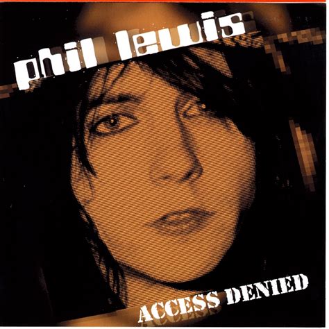 Phil Lewis Access Denied Reviews Album Of The Year