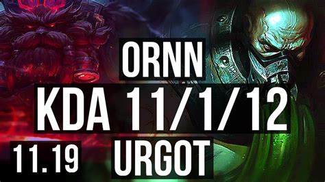 Ornn Vs Urgot Top 11 1 12 Godlike 300 Games 800k Mastery Euw